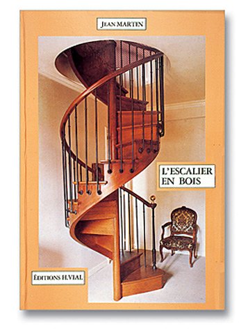 книга L'Escalier en Bois, автор: Jean Martin