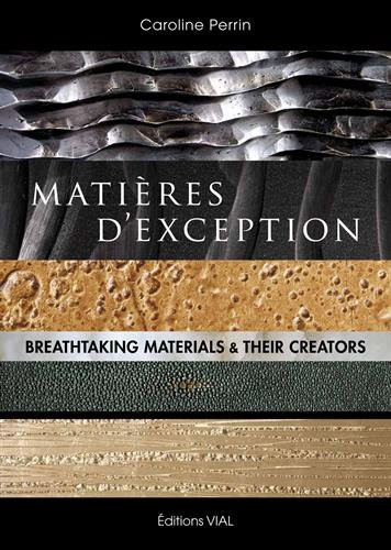 книга Matieres d'Exception, автор: Caroline Perrin