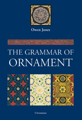книга The Grammar of Ornament, автор: Owen Jones