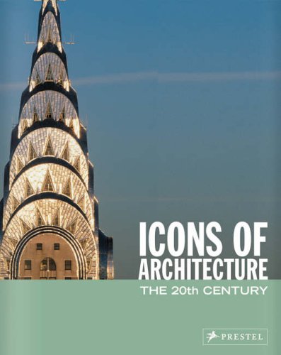 книга Icons of Architecture: The 20th Century, автор: Sabine Thiel-Siling (Editor)