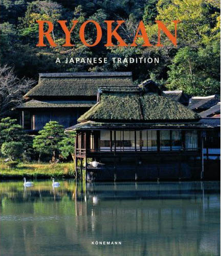 книга Ryokan: A Japanese Tradition, автор: Gabriele Fahr-Becker