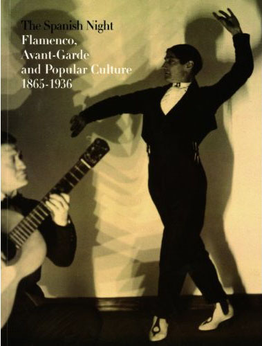 книга The Spanish Night: Flamenco, Avant-Garde and Popular Culture 1865-1936, автор: Cesar Antonio Molina, Angel Gonzalez, Pedro G.Romero, Georges Did-Huberman