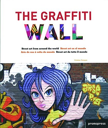 книга The Graffiti Wall, автор: Cristian Campos