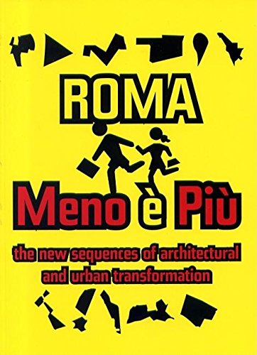 книга ROMA Meno e Piu. Нова послідовність архітектурних і urban transformations, автор: Gabriela Raggi, Paolo Sassi