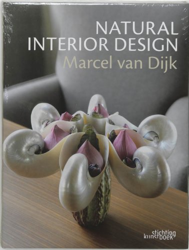 книга Natural Interior Design, автор: Marcel van Dijk