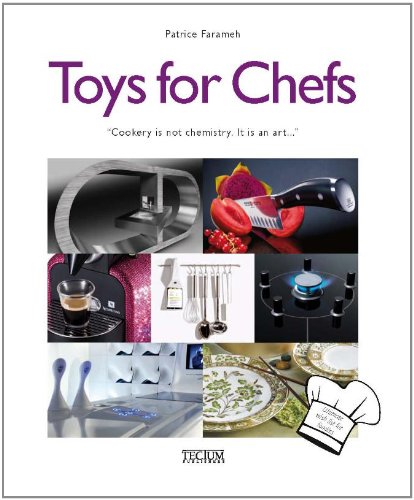 книга Toys for Chefs, автор: Patrice Farameh