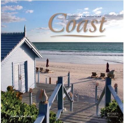 книга Coast: Lifestyle Architecture, автор: Janelle McCulloch