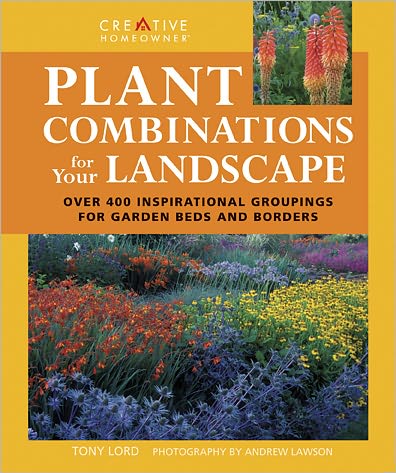 книга Plant Combinations for Your Landscape, автор: Tony Lord