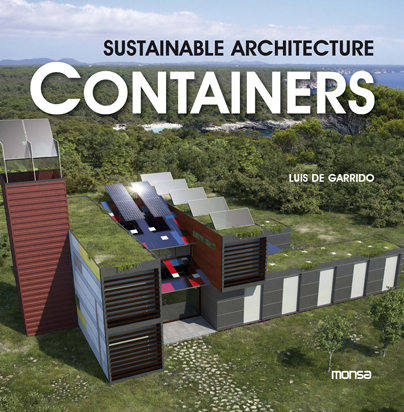 книга Sustainable Architecture: Containers, автор: Luis de Garrido