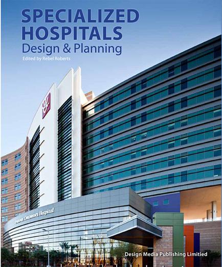 книга Спеціалізовані Hospitals: Design and Planning, автор: Rebel Roberts