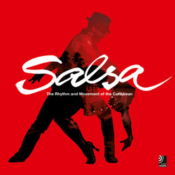 книга Salsa: The Rhythm And Movement Of The Caribbean (+ 4 CD), автор: Edel Entertainment