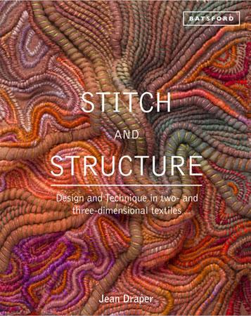 книга Стиль та структура: Design and Technique in Two and Three-Dimensional Textiles, автор: Jean Draper