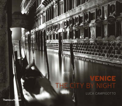книга Venice: The City by Night, автор: Luca Campigotto