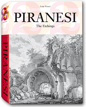книга Piranesi (Taschen 25th Anniversary Series), автор: Dr. Luigi Ficacci