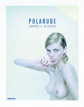 книга Polanude, автор: Andreas H. Bitesnich
