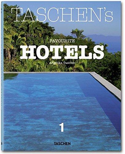 книга TASCHEN's Favourite Hotels, автор: Angelika Taschen, Christiane Reiter