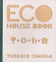 ECO House Book Terence Conran