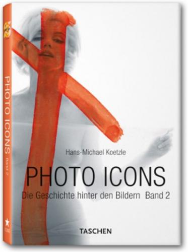 книга Photo Icons II (Icons Series), автор: Hans-Michael Koetzle