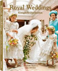 Royal Weddings, автор: Julia Melchior, Friederike Haedecke