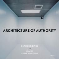 Architecture of Authority Richard Ross