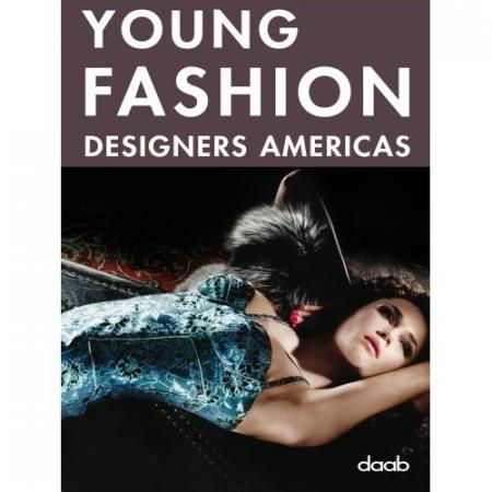 книга Young Fashion Designers Americas, автор: 
