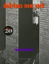 Delirious New York: A Retroactive Manifesto for Manhattan , автор:  Rem Koolhaas