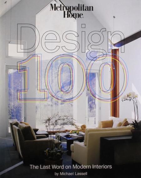 книга Metropolitian Home Design 100, автор: Michael Lassell