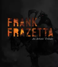 Frank Frazetta: An Artists' Tribute Frank Frazetta