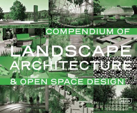 книга Compendium of Landscape Architecture: & Open Space Design, автор: Karl Ludwig