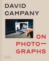 On Photographs David Campany