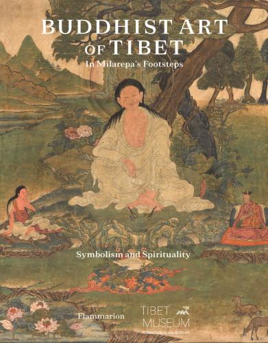 книга Buddhist Art of Tibet: In Milarepa’s Footsteps, Symbolism and Spirituality, автор: Etienne Bock, Jean-Marc Falcombello, Magali Jenny