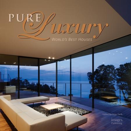 книга Pure Luxury: World's Best Houses, автор: Driss Fatih