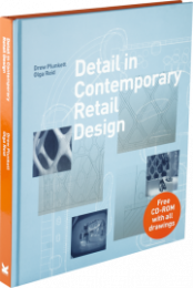 Detail in Contemporary Retail Design (з CD-ROM) Drew Plunkett and Olga Reid