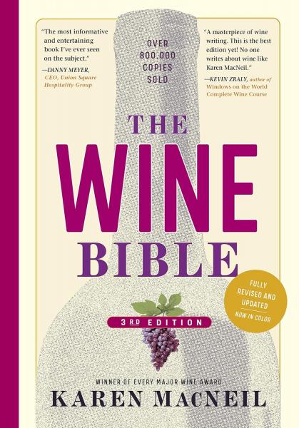 книга The Wine Bible, 3rd Edition, автор: Karen MacNeil