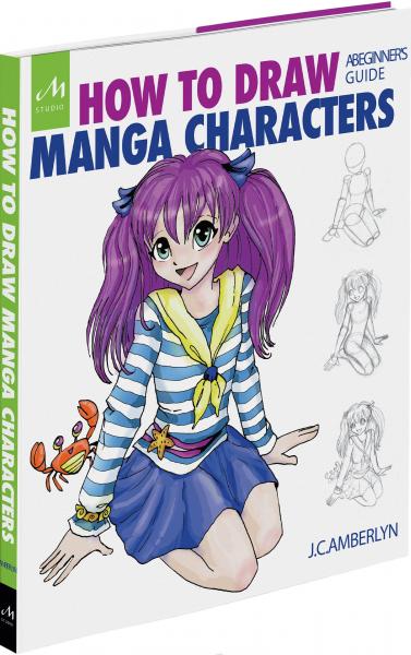 книга How to Draw Manga Characters: A Beginner's Guide, автор: J.C. Amberlyn