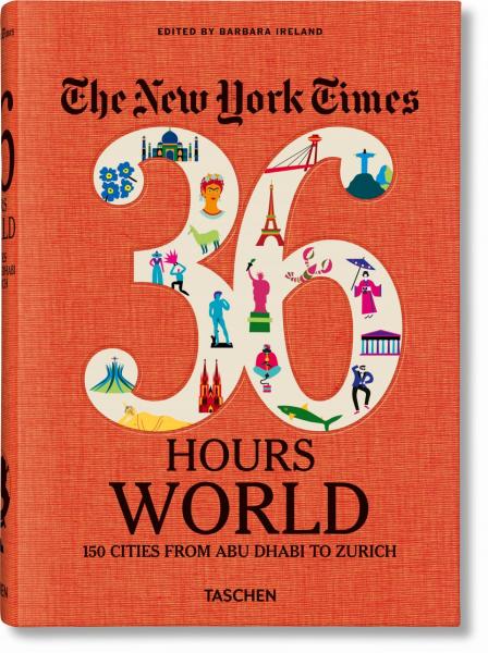 книга The New York Times. 36 годин. World. 150 City від Abu Dhabi to Zurich, автор: Barbara Ireland