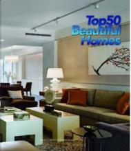 Top 50 Beautiful Homes, автор: Design Media Publishing Limited