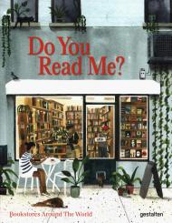 Do You Read Me?: Bookstores around the World gestalten & Marianne Julia Strauss