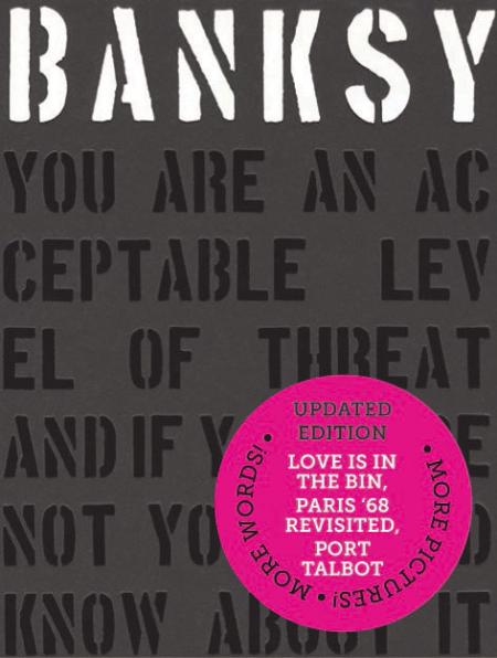 книга Banksy. You Are An Acceptable Level of Threat, автор: Patrick Potter