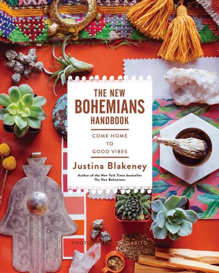 книга New Bohemians Handbook: Come Home to Good Vibes, автор: Justina Blakeney