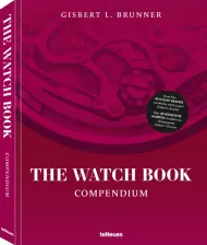 The Watch Book: Compendium. Revised Edition, автор:  Gisbert Brunner