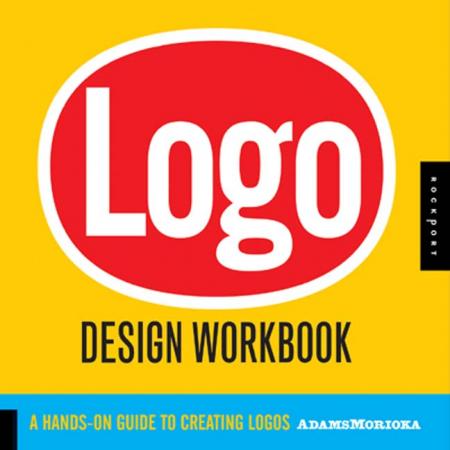 книга Logo Design Workbook: A Hands-On Guide to Creating Logos, автор: Sean Adams and Noreen Morioka
