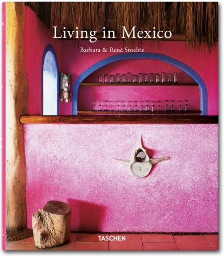 книга Living in Mexico, автор: Barbara Stoeltie, Rene Stoeltie