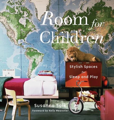 книга Room for Children: Стилі Spaces для Sleep and Play, автор: Susanna Salk, Kelly Wearstler