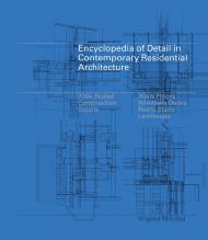 Encyclopedia of Detail in Contemporary Residential Architecture Virginia McLeod