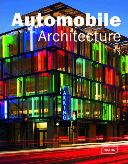 книга Automobile Architecture, автор: Chris van Uffelen