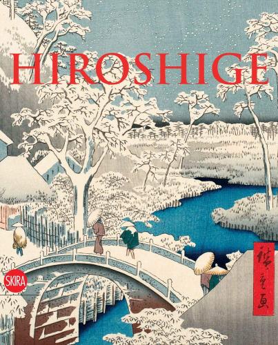 книга Hiroshige: The Master of Nature, автор: Gian Carlo Calza