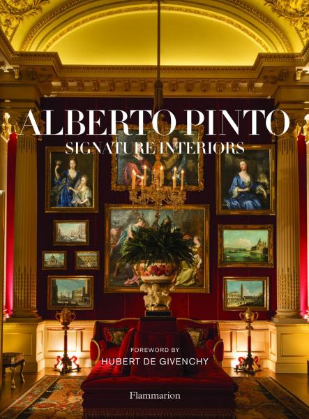 книга Alberto Pinto: Signature Interiors , автор: Anne Bony, Hubert de Givenchy, Linda Pinto