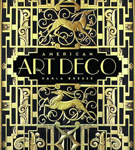 книга American Art Deco: Architecture and Regionalism, автор: Carla Breeze