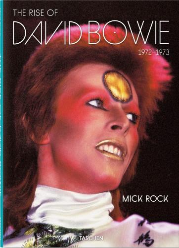 книга Мік Рок. The Rise of David Bowie. 1972-1973, автор: Mick Rock, Barney Hoskyns, Michael Bracewell